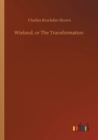 Image for Wieland, or The Transformation