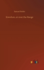Image for Erewhon, or over the Range
