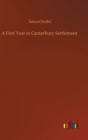 Image for A First Year in Canterbury Settlement