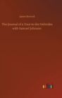 Image for The Journal of a Tour to the Hebrides with Samuel Johnson