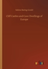 Image for Cliff Castles and Cave Dwellings of Europe