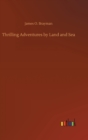 Image for Thrilling Adventures by Land and Sea