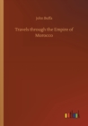Image for Travels through the Empire of Morocco