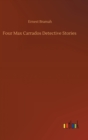 Image for Four Max Carrados Detective Stories