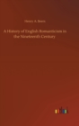 Image for A History of English Romanticism in the Nineteenth Century