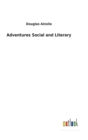 Image for Adventures Social and Literary