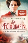 Image for Die Fotografin - Die Stunde der Sehnsucht