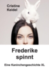 Image for Frederike spinnt