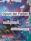 Image for Opium der Farben