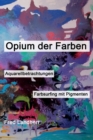 Image for Opium der Farben