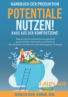 Image for Potentiale Nutzen! Raus aus der Komfortzone! : Handbuch der Produktion