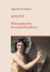Image for Auslese : Philosophische Buntschriftstellerei