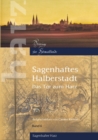 Image for Sagenhaftes Halberstadt : Das Tor zum Harz