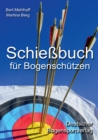 Image for Schiessbuch fur Bogenschutzen