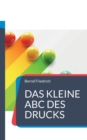 Image for Das kleine ABC des Drucks