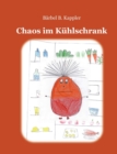 Image for Chaos im K?hlschrank
