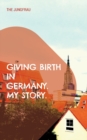 Image for Giving birth in Germany. My story.