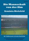 Image for Die Mannschaft von der Alm - Arminia Bielefeld