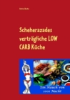 Image for Scheherazades Vertragliche Low Carb Kuche