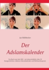 Image for Der Adslamskalender : Das Buch zum Jahr 2014, mit Jahresruckblick, uber 24 Kurzgeschichten, inklusive Weihnachtsspezial