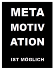 Image for Metamotivation ist moeglich