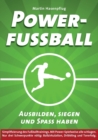 Image for Powerfussball : Ausbilden, siegen und Spass haben