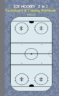 Image for Ice Hockey 2 in 1 Tacticboard and Training Workbook
