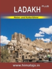 Image for Ladakh Plus : Reise- Und Kulturfuhrer Uber Ladakh Und Die Angrenzenden Himalaja-Regionen Changthang, Nubra, Purig, Zanskar Mit Stadtfuhrer Delhi (Indian Himalaya Series)