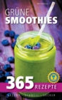 Image for Grune Smoothies : 365 Rezepte - gesund, schnell, lecker