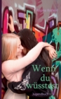 Image for Wenn du wusstest : Jugendbuch