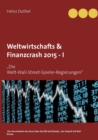 Image for Weltwirtschafts &amp; Finanzcrash 2015 -I