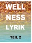 Image for Wellnesslyrik Teil 2