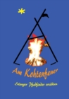 Image for Am Kohtenfeuer