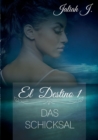 Image for El Destino : Das Schicksal