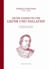 Image for Heinrich Marschner - Grosse Sammlung der Lieder und Balladen (tief)