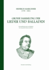 Image for Heinrich Marschner - Grosse Sammlung der Lieder und Balladen (hoch)