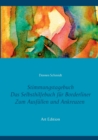 Image for Stimmungstagebuch. Das Selbsthilfebuch fur Borderliner. Zum Ausfullen und Ankreuzen. (Taschenbuch-Edition 21x15 cm)