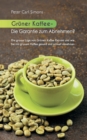 Image for Gruner Kaffee - Die Garantie zum Abnehmen?