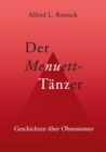 Image for Der Menuett-Tanzer : Geschichten uber Obsessionen