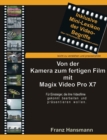 Image for Von der Kamera zum fertigen Film mit Magix Video Pro X7