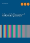 Image for Optische Schichtdickenmessung mit miniaturisierten Spektrometern
