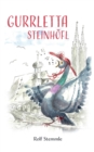 Image for Gurrletta Steinhoefl : Geschichten aus dem abenteuerlichen Alltag einer Regensburger Stadttaube
