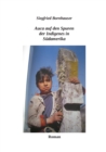 Image for Auca auf den Spuren der Indigenes in Sudamerika