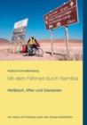 Image for Mit dem Fahrrad durch Namibia : Wellblech, Affen und Diamanten