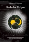 Image for Nach der Eklipse : Die integrative Deutung der Himmelsscheibe von Nebra - Symbolik, Zeichenlogik und Realitat eines archaologischen Ratsels