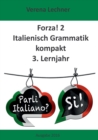 Image for Forza! 2 : Italienisch Grammatik kompakt 3. Lernjahr