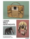 Image for 100 Jahre Deutsches Ledermuseum (1917 - 2017)