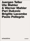Image for Photo campaigns of the Schaubuhne Berlin from 2013 to 2018  : Juergen Teller, Ute &amp; Werner Mahler, Pari Dukovic, Brigitte Lacombe, Paolo Pellegrin