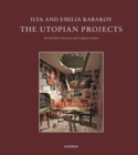 Image for Ilya and Emilia Kabakov - the utopian projects