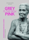 Image for Grey Is The New Pink